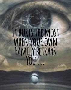 Find the best family betrayal quotes, sayings and quotations on picturequotes.com. Hurt By Family Members Quotes. QuotesGram