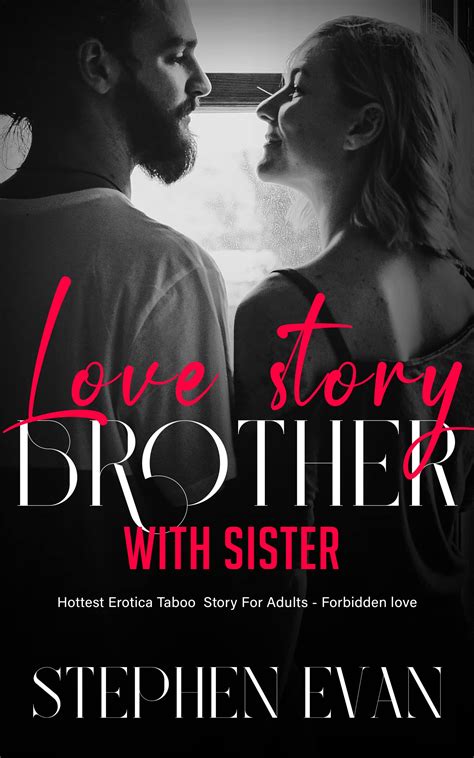 Brother & Sister Love Story: Taboo & Forbidden Family Secret Romance by