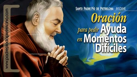 Video Oración Al Padre PÍo Para Pedir Ayuda En Momentos Difíciles ᴴᴰ