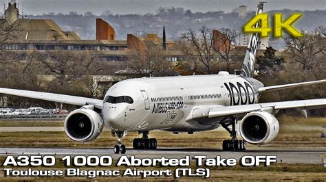 Airbus A350 Xwb 1000 Takeoff Aborted 4k Youtube