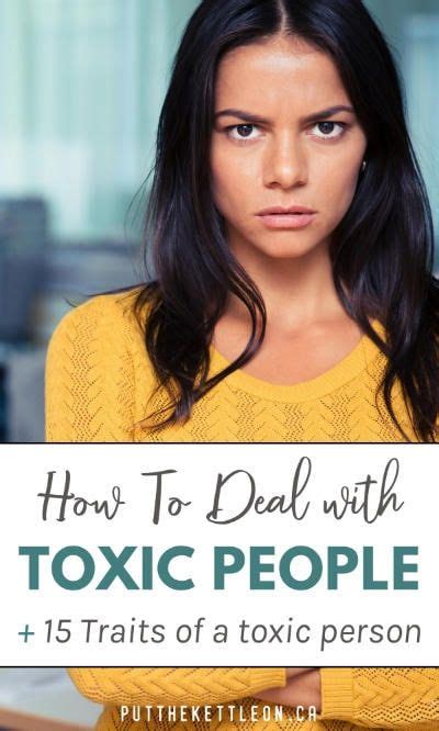 15 traits of a toxic person how to deal with them artofit