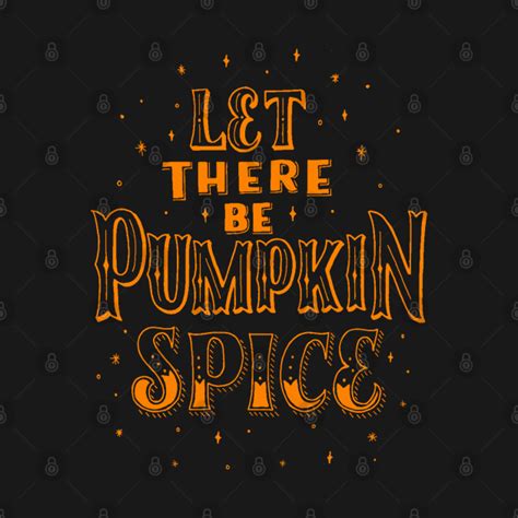 Pumpkin Spice Season Pumpkin Spice Long Sleeve T Shirt Teepublic