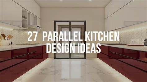 🔴 27 Parallel Kitchen Design Ideas Youtube