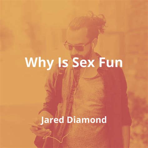 Why Is Sex Fun By Jared Diamond Summary Readingfm
