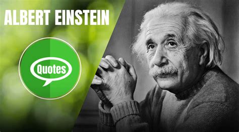 Albert Einstein Famous Quotes