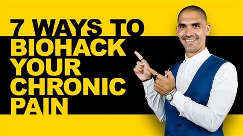 7 Ways To Biohack Your Chronic Pain Youtube
