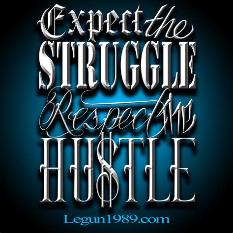 Expect The Struggle Respect The Hustle Tshirts 25 Includes