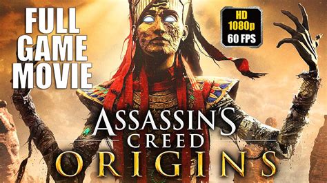 Assassin S Creed Origins Full Game Movie All Cutscenes Longplay