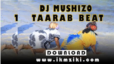 Dj Mushizo Taarabu No Beat La Singeli Youtube
