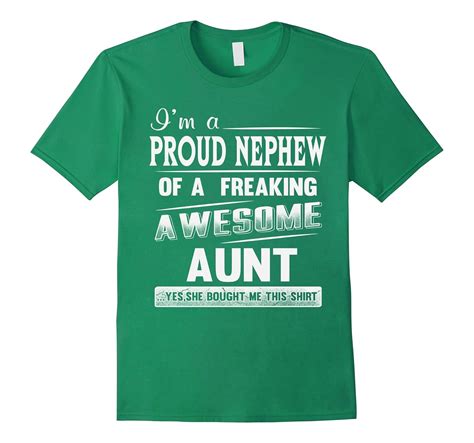I M The Proud Nephew Of A Freaking Awesome Aunt Shirt Art Artvinatee
