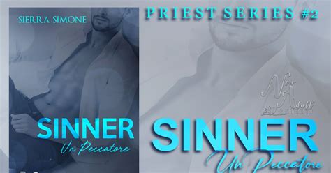 New Adult E Dintorni Recensione Sinner Un Peccatore Priest Series Di Sierra Simone