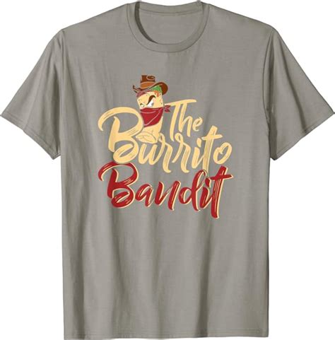 The Burrito Bandit Funny T Shirt For Tex Mex Food Lovers