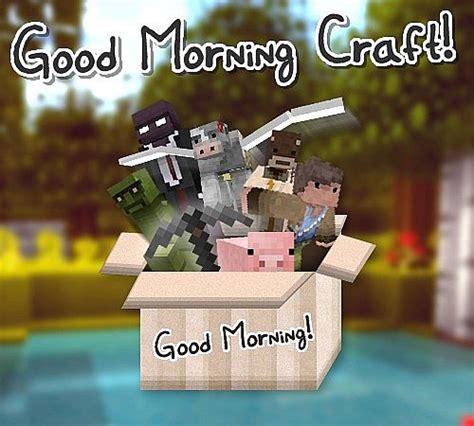 Good Morning Craft Resource Pack 194189 Mod