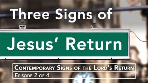 What Are The Signs Of Jesus Return Jesus Return Bible Prophecy