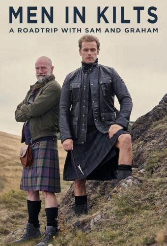 Men In Kilts A Roadtrip With Sam And Graham Next Episo