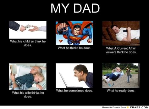 My Dad Funny Memes Dads Funny Pictures