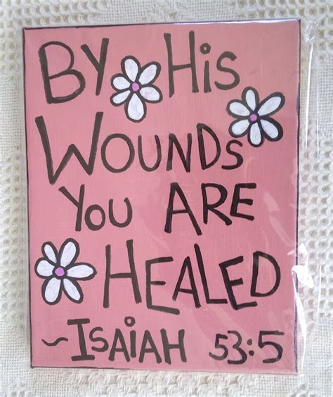 By His Wounds We Are Healed 8x10 Etsy