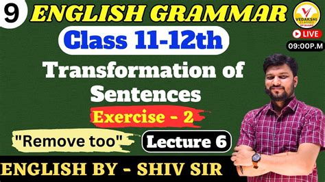 English Grammar Transformation Of Sentences Remove Too Exercises