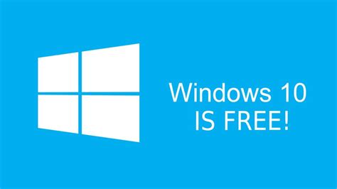 Free Windows 10 Upgrade Still Open For Some Find Out How To Get It
