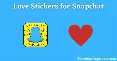 snapchat stickers private story names