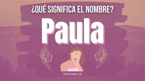 ¿qué Significa Paula
