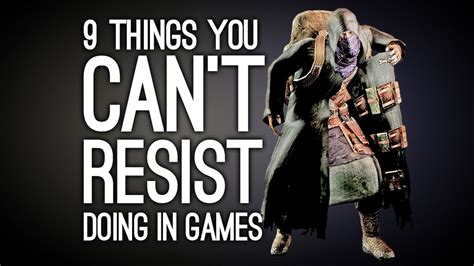 9 Things You Cant Resist Doing In Videogames Youtube