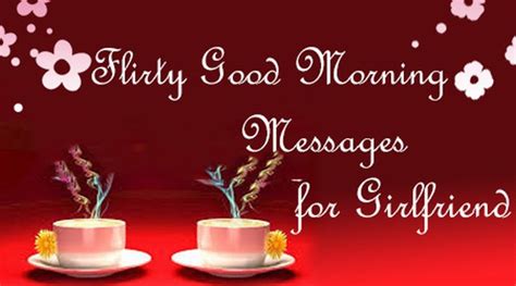 Flirty Good Morning Messages For Her