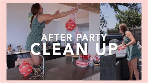 Ultimate Post Hosting Clean Up After Party Cleaning Motivation Youtube
