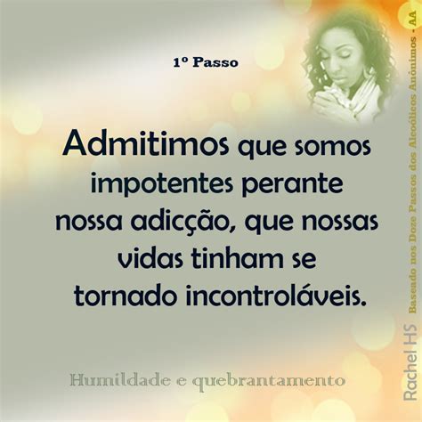 Doze Passos – Primeiro Passo – Para Entender a Dependência Química