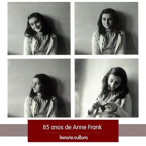 At first i thought jacque would be one. Livraria Cultura on | Anne frank, History
