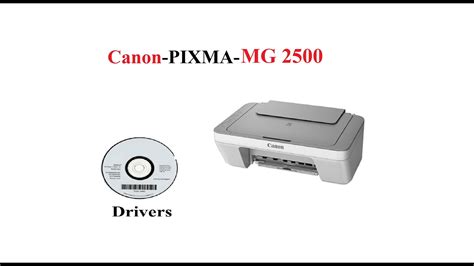 You can download driver canon pixma mg2500 for windows and mac os x and linux here through official links from canon official. PIXMA MG2500 | Driver - YouTube