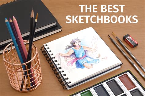 Choosing The Best Sketchbook For Your Designs Journalyst