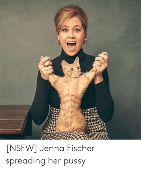 Nsfw Jenna Fischer Spreading Her Pussy Nsfw Meme On Meme