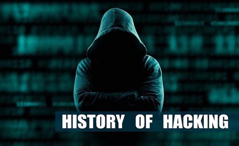 History Of Hacking 10 Best Hackers From The Past And What