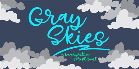 Gray Skies A Handwritten Connecting Script Font On Behance
