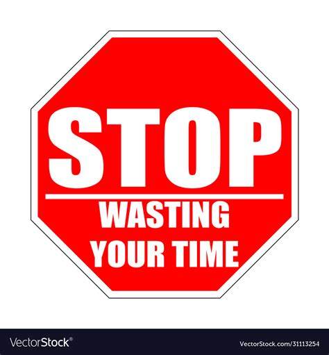 Stop Wasting Your Time Red Flat Sign Royalty Free Vector