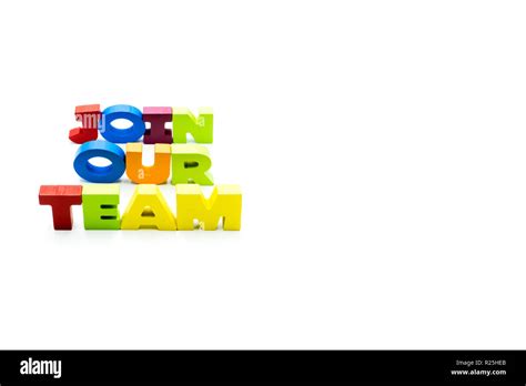 Join Our Team Text Written With Colourful Wooden Letters Isolated Over