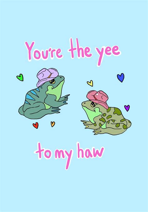 Youre The Yee To My Haw 2 Frogs In Cowboy Hats Etsy