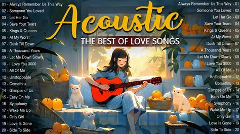 Best English Acoustic Love Songs 2023 New Acoustic Covers Of Popular