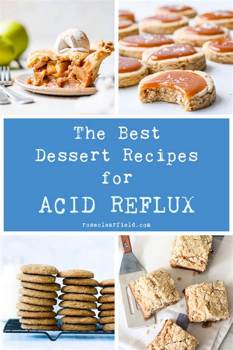 50 Acid Reflux Friendly Dessert Recipes Rose Clearfield