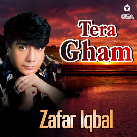 ‎tera Gham Album By Zafar Iqbal Apple Music