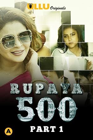 Rupaya Part S Hindi Complete Ullu Original Web Series P HDRip MB Download