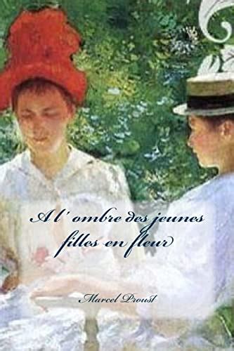 9781519111661 A L Ombre Des Jeunes Filles En Fleur Abebooks