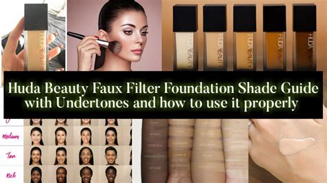 How To Choose Huda Beauty Faux Filter Foundation Shade According To Undertones How To Use It