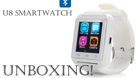 u8 smartwatch unboxing opening youtube