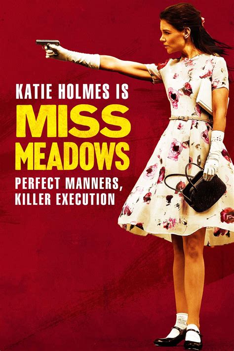 Miss Meadows 2014 Posters — The Movie Database Tmdb