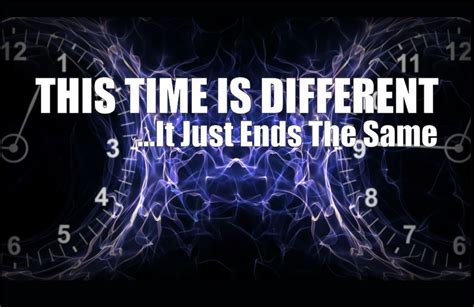 This Time Is Different It Just Ends The Same Ria
