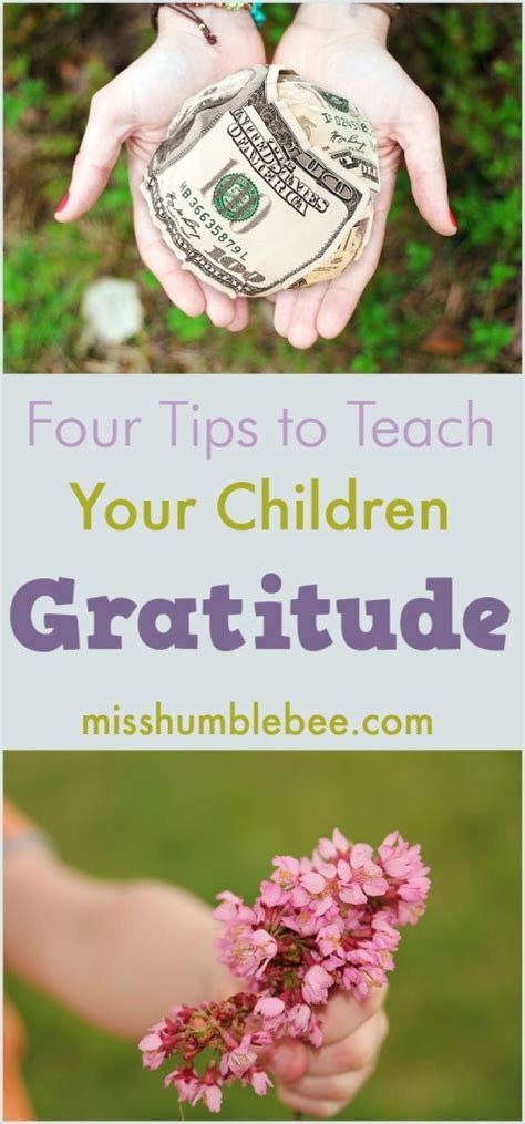 Four Tips To Teach Your Children Gratitude Misshumblebees Blog