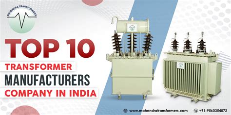 Top 10 Power Transformer Manufacturers Company In India