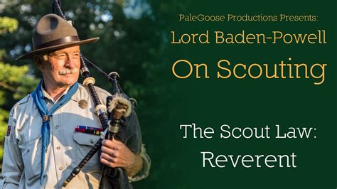 Lord Baden Powell On Scouting The Scout Law Reverent Youtube